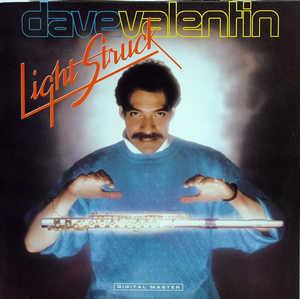 Album  Cover Dave Valentin - Light Struck on GRP Records from 1986