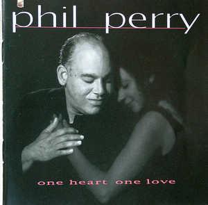 Album  Cover Phil Perry - One Heart, One Love on PRIVATE MUSIC Records from 1998