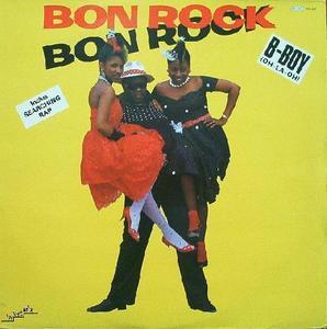 Front Cover Album Bon Rock - B-boy  | boogie times records | BTR.7002 | FR