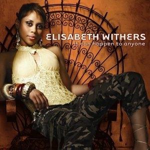 Front Cover Album Elisabeth Withers - It Can Happen To Anyone