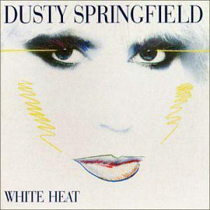 Album  Cover Dusty Springfield - White Heat on CASABLANCA Records from 1982