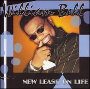 Front Cover Album William Bell - New Lease On Life Front Cover Album William Bell - New Lease On Life