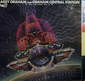 Album  Cover Larry Graham And Graham Central Station - My Radio Sure Sounds Good To Me on WARNER BROS. Records from 1978