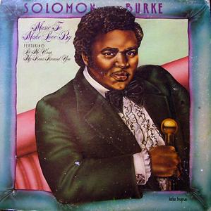 Album  Cover Solomon Burke - Music To Make Love By on CHESS Records from 1975