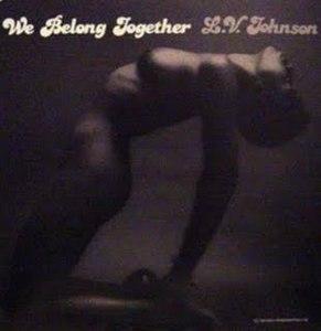 Front Cover Album L.v. Johnson - We Belong Together Front Cover Album L.v. Johnson - We Belong Together