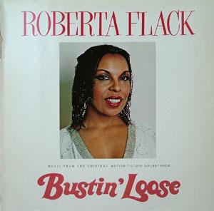 Album  Cover Roberta Flack - Bustin' Loose on MCA Records from 1981