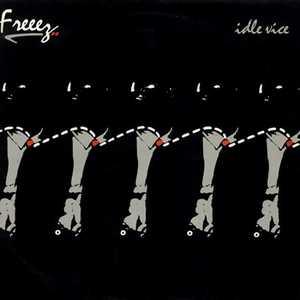 Album  Cover Freeez - Idle Vice on BEGGARS BANQUET Records from 1985