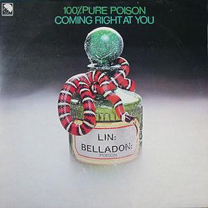 Album  Cover 100% Pure Poison - Coming Right At You on EMI Records from 1974