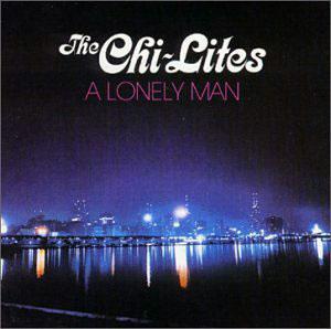 Front Cover Album The Chi-lites - A Lonely Man
