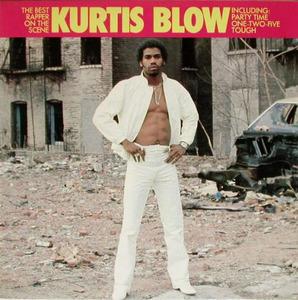 Front Cover Album Kurtis Blow - Best Rapper On The Scene Front Cover Album Kurtis Blow - Best Rapper On The Scene