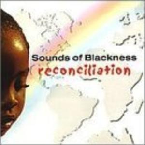 Album  Cover Sounds Of Blackness - Reconciliation on ZINC Records from 1999