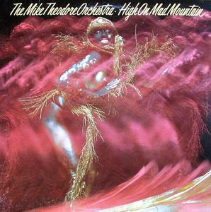 Album  Cover Mike Theodore Orchestra - High On Mad Mountain on WESTBOUND (ATLANTIC RECORDING) Records from 1979