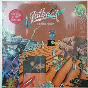 Album  Cover Fatback - Is This The Future? on SPRING Records from 1983