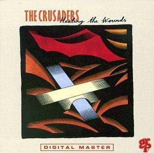 Album  Cover Crusaders - Healing The Wounds on MCA Records from 1991