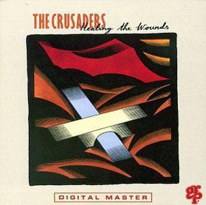 Front Cover Album Crusaders - Healing The Wounds