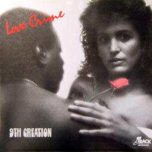 Album  Cover The 9th Creation - Love Crime on  Records from 1986