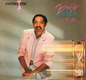 Album  Cover Bobby Jones And New Life - Another Time on LIGHT Records from 1985