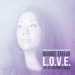 Front Cover Album Brooke Taylor - L.O.V.E (Live On Virtuous Energy)