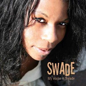 Front Cover Album Swade - My Name Is Swade