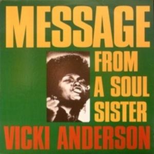Album  Cover Vicki Anderson - Message From A Soul Sister on FAMOUS FLAME Records from 1992