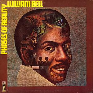Front Cover Album William Bell - Phases Of Reality Front Cover Album William Bell - Phases Of Reality