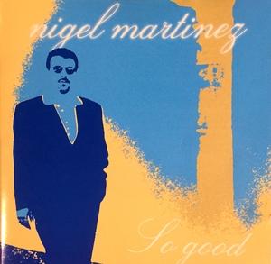 Front Cover Album Nigel Martinez - So Good Front Cover Album Nigel Martinez - So Good