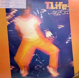 Album  Cover T.life - Something That You Do To Me on ARISTA Records from 1981