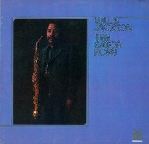 Front Cover Album Willis Jackson - The Gator Horn