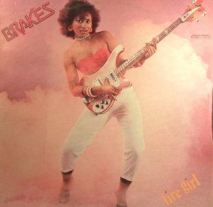 Album  Cover Brakes - Fire Girl on BEN BRUCE Records from 1984