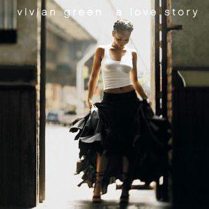 Album  Cover Vivian Green - A Love Story on SONY Records from 2002