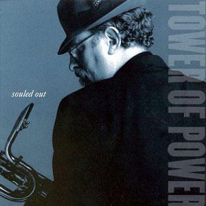 Album  Cover Tower Of Power - Souled Out on EPIC Records from 1995