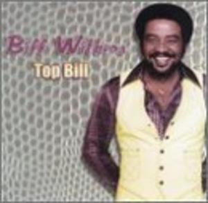 Album  Cover Bill Withers - Top Bill on AMW Records from 1999