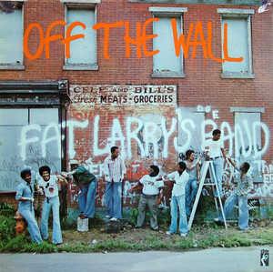 Front Cover Album Fat Larry's Band - Off The Wall