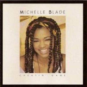 Front Cover Album Michelle Blade - Cheatin' Game Front Cover Album Michelle Blade - Cheatin' Game