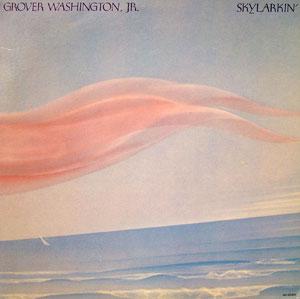 Album  Cover Grover Washington Jr - Skylarkin' on MOTOWN Records from 1979