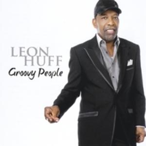 Album  Cover Leon Huff - Groovy People on CLIMAX ENTERTAINMENT Records from 2011