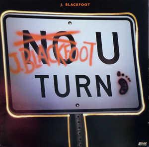Album  Cover J Blackfoot - U-turn on EDGE Records from 1987