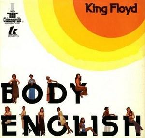 Album  Cover King Floyd - Body English on CHIMNEYVILLE RECORDS Records from 1977