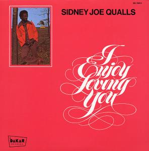 Front Cover Album Sidney Joe Qualls - I Enjoy Loving You