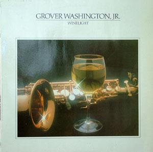 Album  Cover Grover Washington Jr - Winelight on ELEKTRA Records from 1980