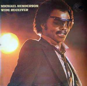 Album  Cover Michael Henderson - Wide Receiver on BUDDAH Records from 1980