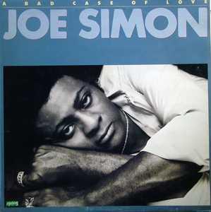 Album  Cover Joe Simon - Bad Case Of Love on SPRING Records from 1978