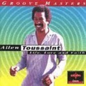 Front Cover Album Allen Toussaint - Life, Love And Faith