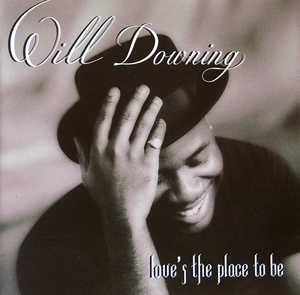 Album  Cover Will Downing - Love's The Place To Be on ISLAND Records from 1993