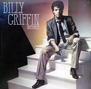 Album  Cover Billy Griffin - Respect on COLUMBIA Records from 1983