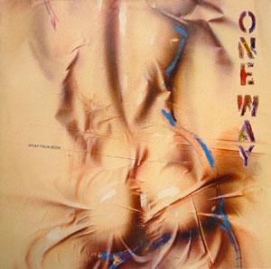 Album  Cover One Way - Wrap Your Body on A&M Records from 1985