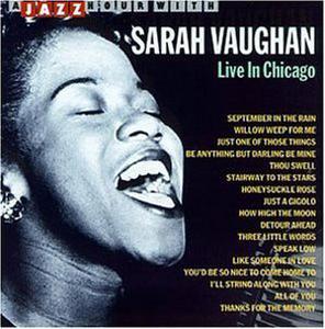 Album  Cover Sarah Vaughan - Live In Chicago on JAZZ HOUR Records from 1995