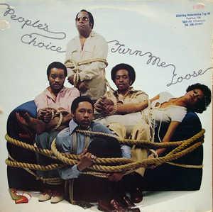 Album  Cover People's Choice - Turn Me Loose on PHILADELPHIA INTERNATIONAL REC Records from 1978