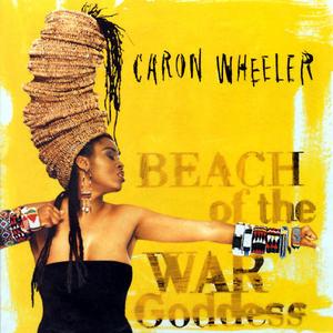 Front Cover Album Caron Wheeler - Beach Of The War Goddess