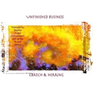 Album  Cover Cbatch And Herring - Unfinished Business on STEVETTE MUSIC, INC. Records from 2016